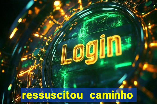 ressuscitou caminho neocatecumenal pdf